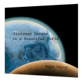 Roger Taylor - Violence Insane In A Beautiful World | LP