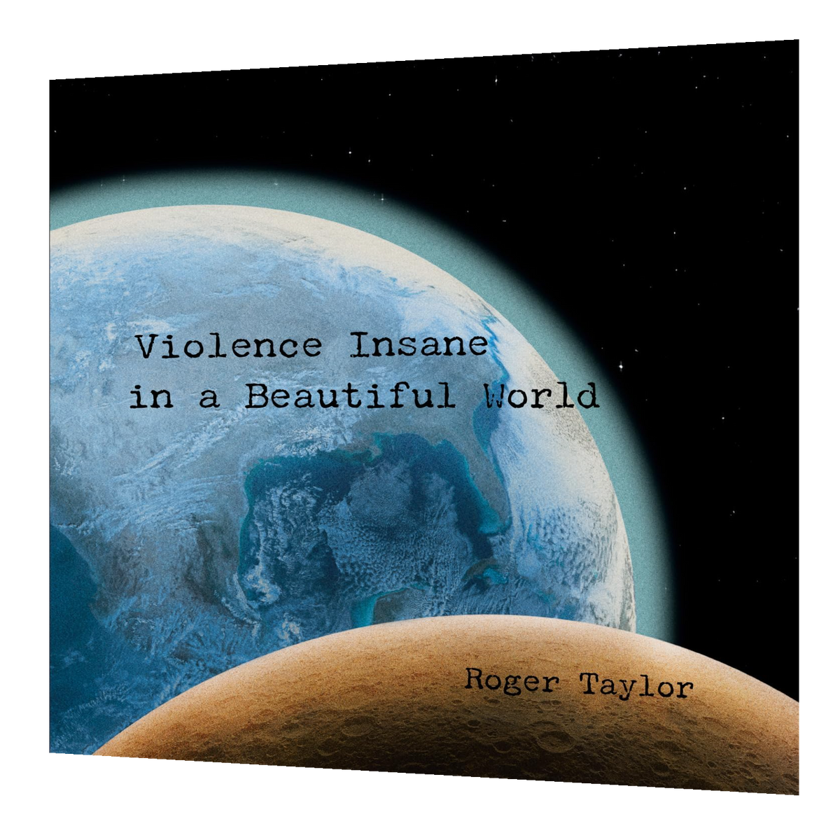 Roger Taylor - Violence Insane In A Beautiful World | LP