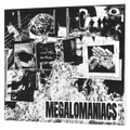 Megalomaniacs - Megalomaniacs | 12"