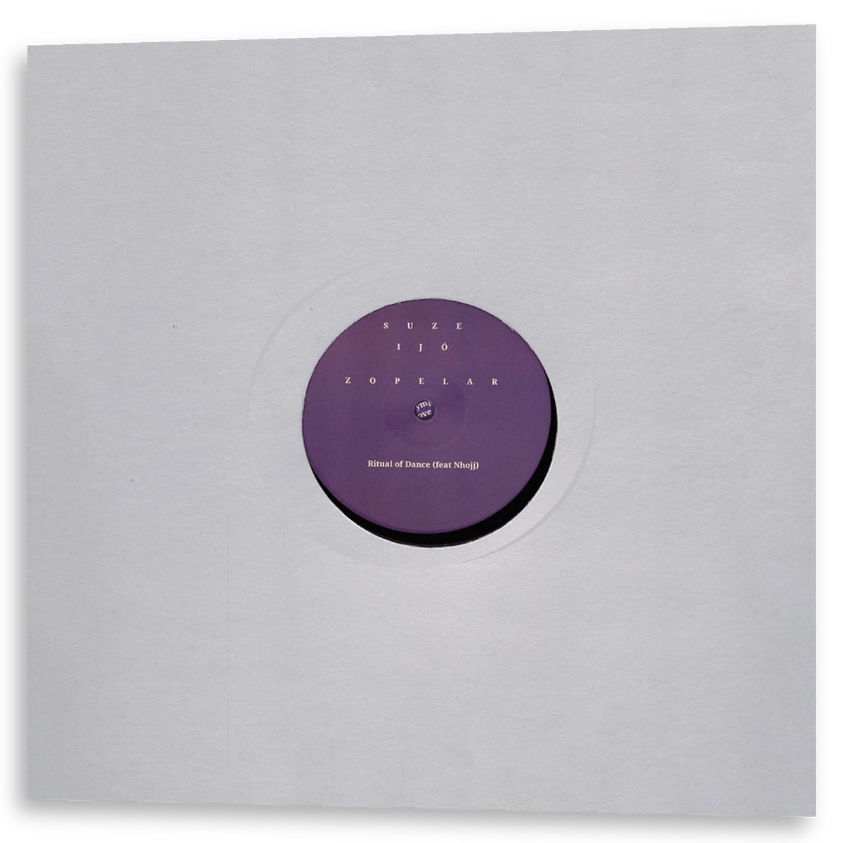 Suze Ijó & Zopelar - Ritual Of Dance | 12"