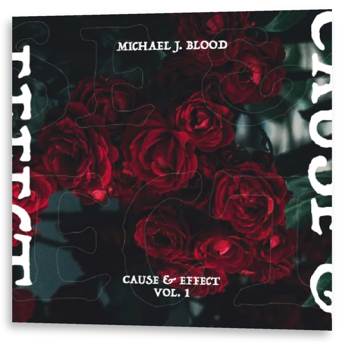Michael J. Blood – Cause & Effect Vol. 1 | 2LP