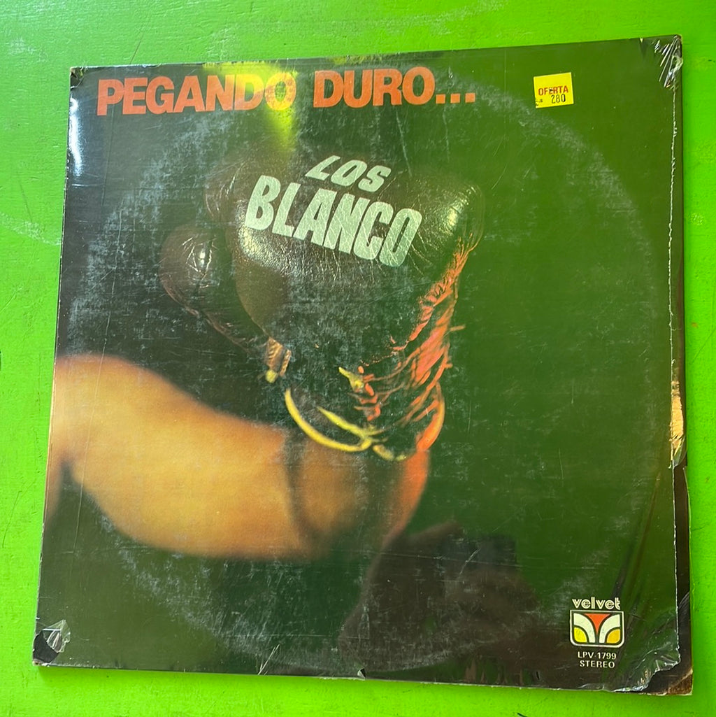Los Blanco - Pegando Duro... Y Triunfando! | LP