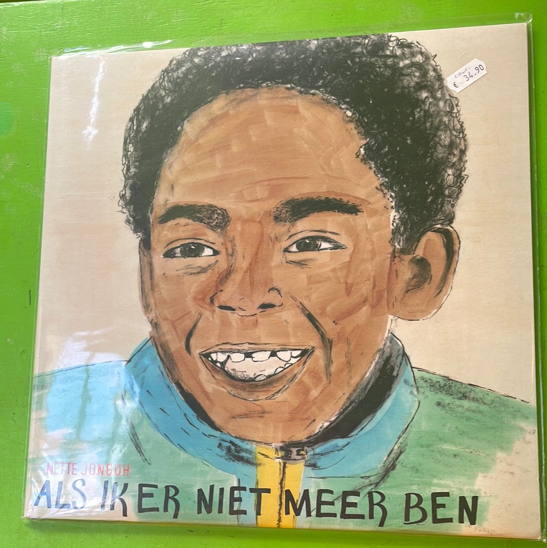 Nette Jonguh - Als Ik Er NIet Meer Ben | LP