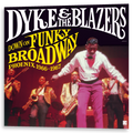 Dyke & The Blazers - Down On Funky Boradway: Phoenix 1966-1967 | 2LP