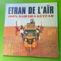 Etran De L'Aïr - 100% Sahara Guitar | LP