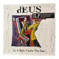 dEUS - In A Bar,  Under The Sea | 3LP
