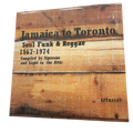 V/A - Jamaica To Toronto: Soul Funk & Reggae, 1967-1974 | 2LP