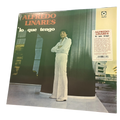 Alfredo Linares – Lo Que Tengo | LP