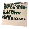 Deadbeat And Paul St. Hilaire - The Infinity Dub Sessions | 2x12''