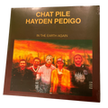 Chat Pile And Hayden Pedigo - In The Earth Again | LP