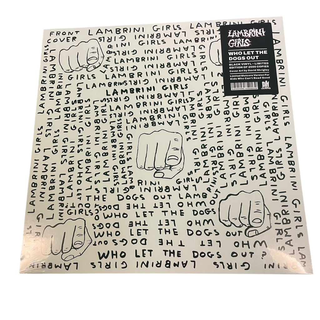 Lambrini Girls - Who Let The Dogs Out | LP