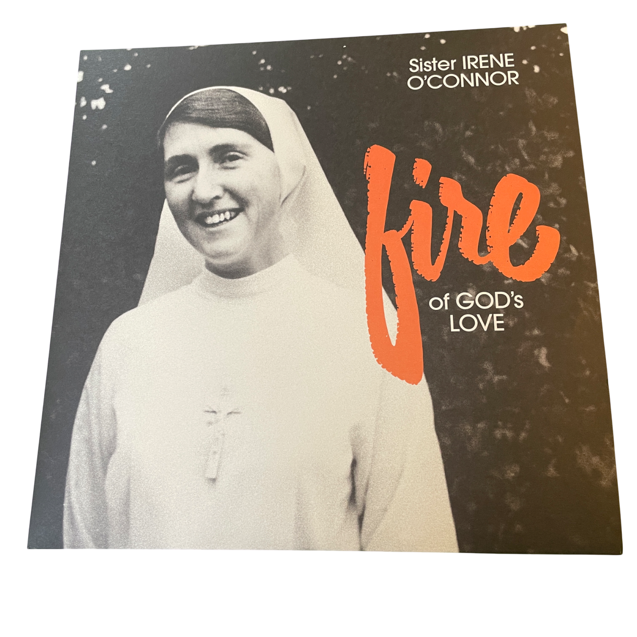 Sister Irene O'Connor - Fire Of God's Love | LP