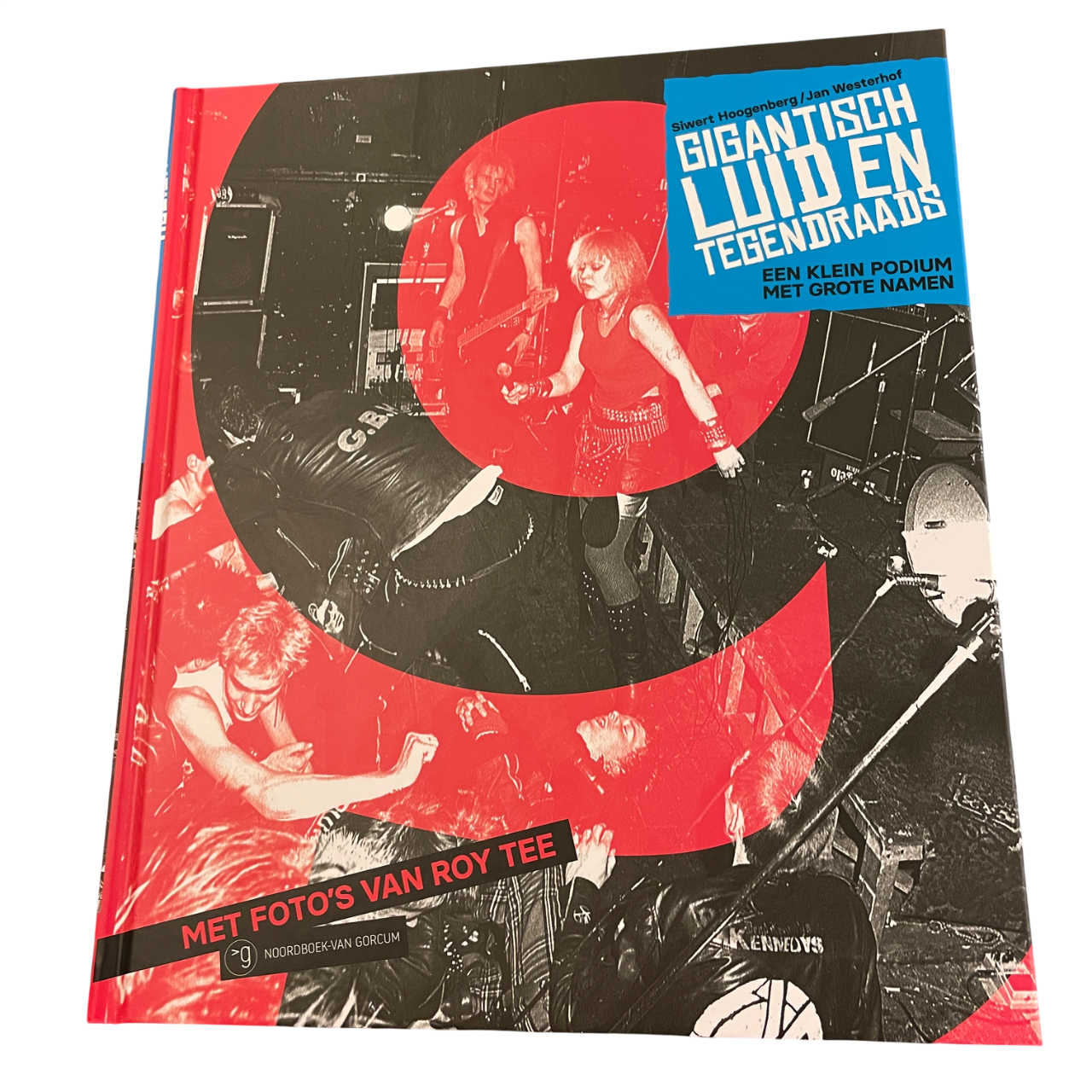 Siwert Hoogenberg / Jan Westerhof - Gigantisch Luid En Tegendraads | Boek