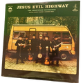Jesus Evil Highway - The Ghostwood Recordings | LP