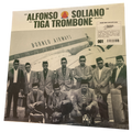 Alfonso Soliano - Tiga Trombone | LP