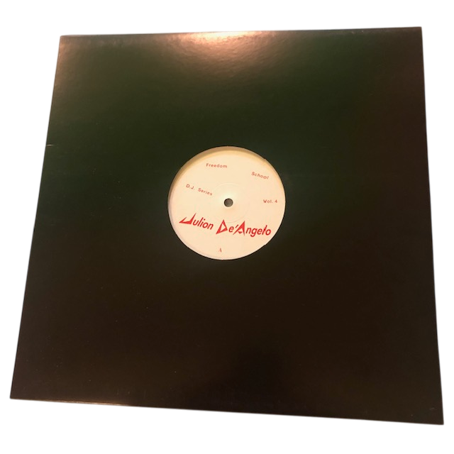 Julion De'Angelo - Freedom School D.J. Series Vol. 4 | 12''