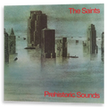 The Saints - Prehistoric Sounds | LP