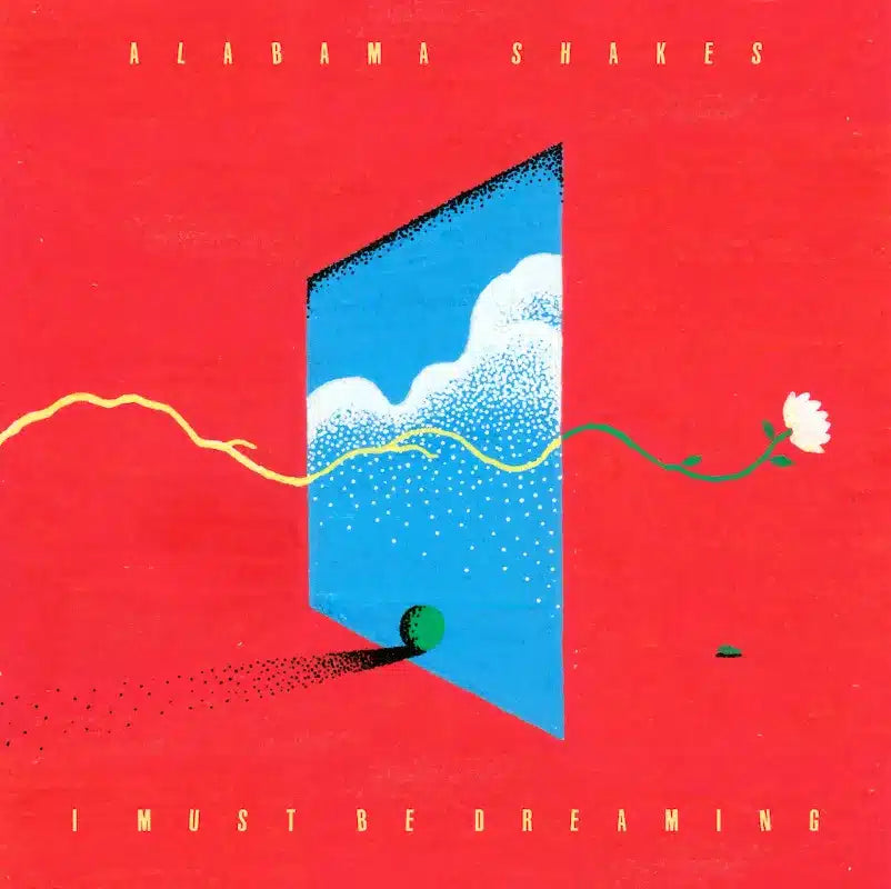 (PRE-ORDER: Week 35) Alabama Shakes - I Must Be Dreaming | LP