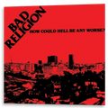 Bad Religion - How Could Hell Be Any Worse? | LP