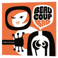 Bettie Serveert - Beau Coup Bad | LP