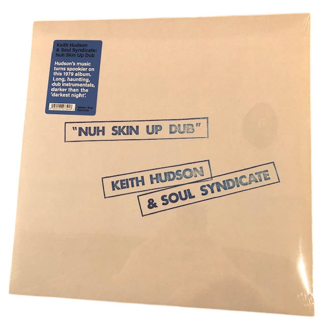 Keith Hudson & Soul Syndicate - Nuh Skin Up Dub | LP