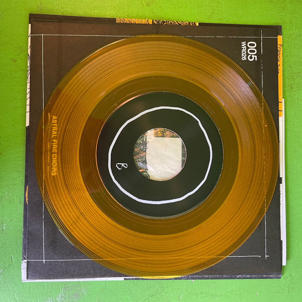 Whip - Astral Fire Choirs | 7''