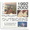 V/A - Italian Dancefloor Outsiders In The Mezzanotte Mezzogiorno Era 1992-2002 | 2LP