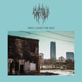 (PRE-ORDER: Week 36) Chat Pile - Who Loves The Sun | LP