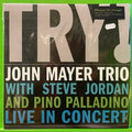 John Mayer Trio - Try! | 2LP
