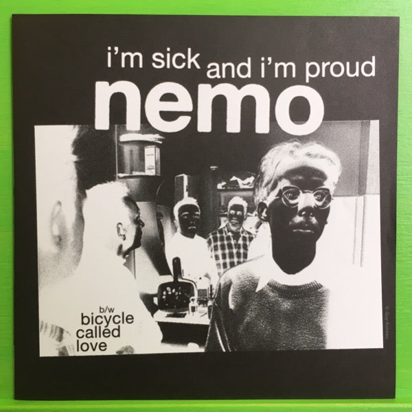 Nemo - I'm Sick And I'm Proud | 7''