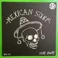 Mexican Surf - Stay Away | 7''