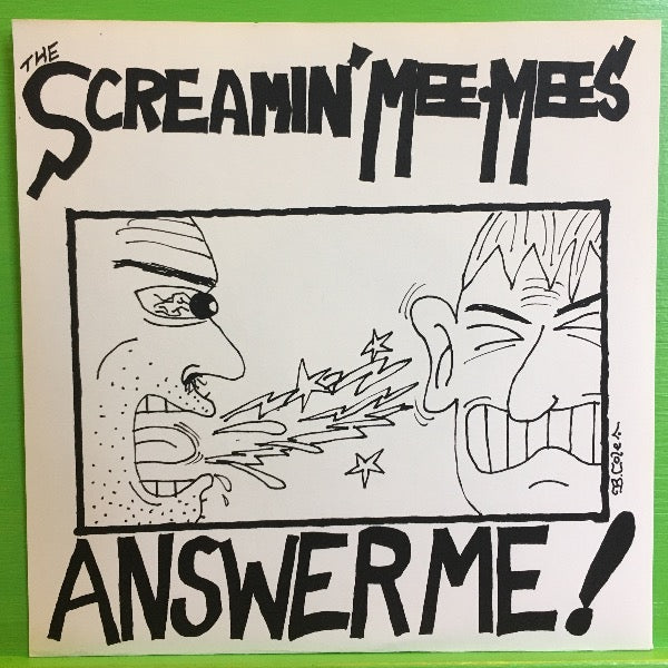 The Screamin' Mee-Mees - Answer Me! | 7''