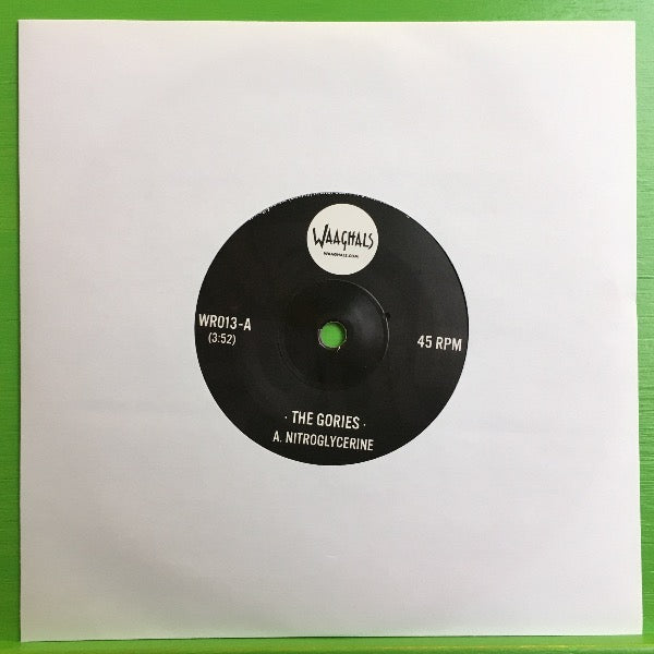 The Gories - Nitroglycerine | 7''