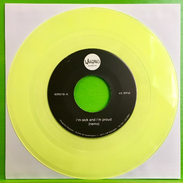 Nemo - I'm Sick And I'm Proud | 7''