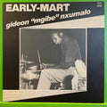 Gideon Nxumalo - Early-Mart | LP