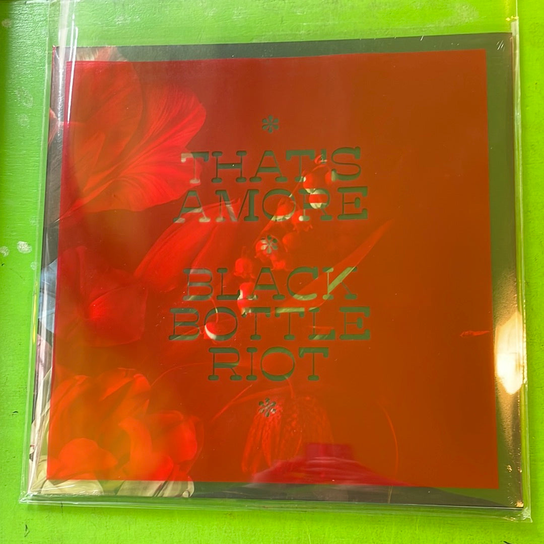 Black Bottle Riot - That's Amore | LP