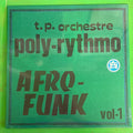 T.P. Orchestre Poly-Rythmo - Afro-Funk Vol. 1 | LP