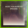 Ard Bit - Music For Delirious Episodes | LP