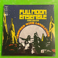 Full Moon Ensemble Featuring Claude Delcloo - Crowded With Loneliness | LP