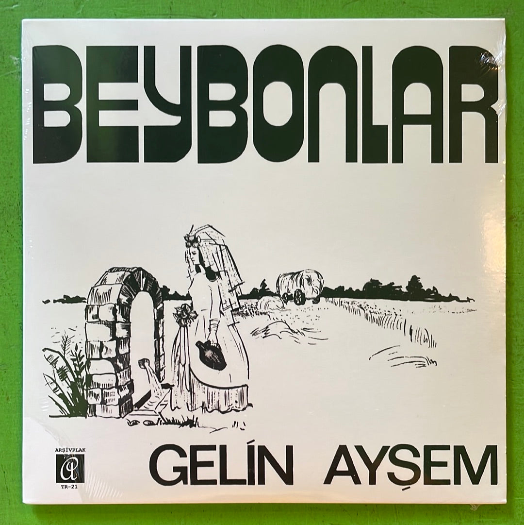 Beybonlar - Gelin Aysem | 7''